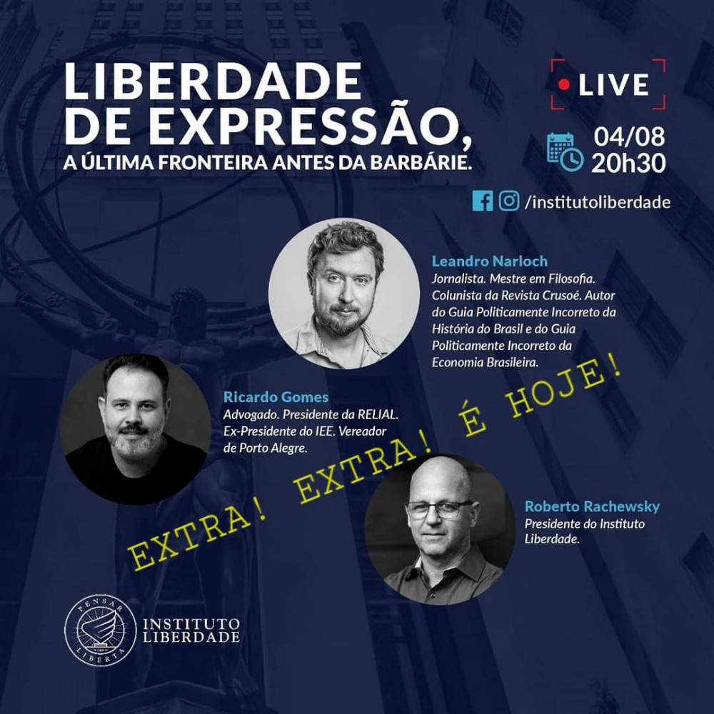 Live de hoje com Roberto Rachewsky, Ricardo Gomes e Leandro Narloch